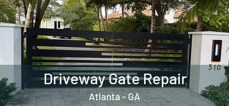Driveway Gate Repair Atlanta - GA