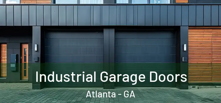 Industrial Garage Doors Atlanta - GA
