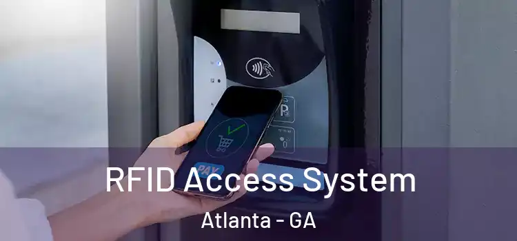  RFID Access System Atlanta - GA