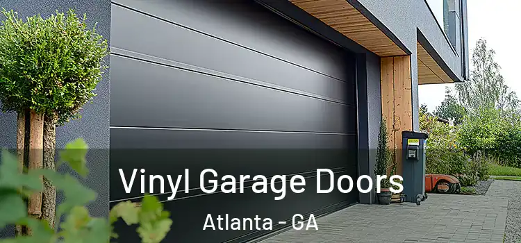  Vinyl Garage Doors Atlanta - GA